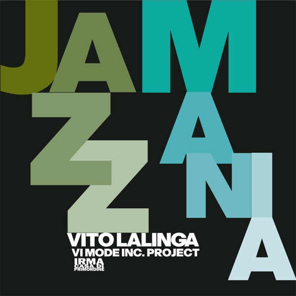 Jazz Mania Preludio — Vito Lalinga (Vi Mode Inc. Project)